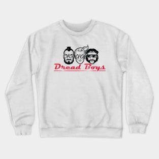 Dread Boys Crewneck Sweatshirt